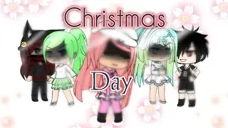 Christmas Day •|gacha life|• ~°Mini Movie°~