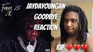 JayDaYoungan - Goodbye [Official Music Video] REACTION RIP 💔💔💔
