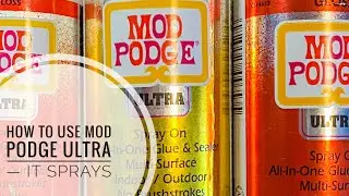 How to Use Mod Podge Ultra