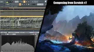 Out of the Dark - Composing from Scratch #7