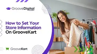 Setting Your GrooveKart Store Details