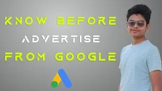 Know Before Advertise from Google | Promote your Youtube channel