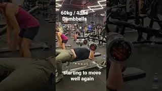 Dumbbell Presses with the 135# / 60 kgs is feeling good