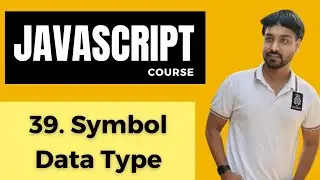 Symbol in Javascript |Javascript Tutorial In Hindi #39