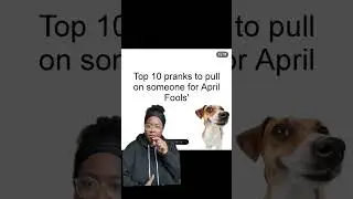 The best pranks to pull for April Fools’ Day! #aprilfools