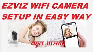 Hikvision Ezviz Wifi Camera for home Configuration and Demo Video