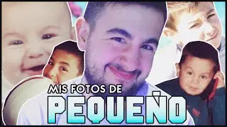 Mis FOTOS de PEQUEÑO