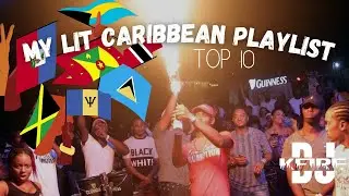 MY LIT🔥 CARIBBEAN PLAYLIST | SONGS EVERY CARIBBEAN PERSON MUST KNOW | TOP 10