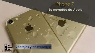 Ventajas y Desventajas iPhone 7 | 1ra temporada