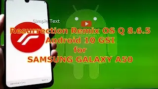Resurrection Remix OS Q 8.6.5 Android 10 for Samsung Galaxy A50