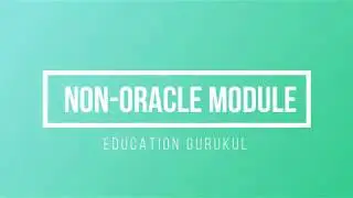 Creating Non Oracle Module using oracle 11g | Oracle Data Warehouse | Oracle 11g | Education Gurukul