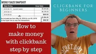 How To Make Money With Clickbank Step By Step - Clickbank For Beginners
