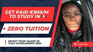 INVEST YOUR TALENT IN ITALY SCHOLARSHIP CALL FOR APPLICATIONS 2024| PAY ZERO TUITION