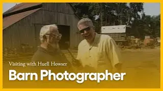 Barn Photographer | Visiting with Huell Howser | PBS SoCal
