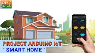 MEMBUAT PROJECT ARDUINO IoT SMART HOME DENGAN ARDUINO NANO DAN MODUL WIFI ESP8266 #arduino #iot
