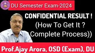 DU Exam 2024 : How To Get Confidential Result Before Result Declared ll OSD Exam DU Explain Process