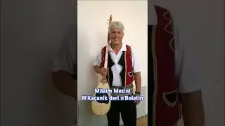 N'Kaçanik deri n'Boletin - Milaim Mezini #shorts #milaimmezini #reels