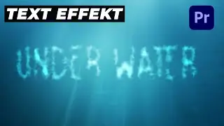 Under Water | Unter Wasser Text Liquid Effekt in Premiere Pro CC auf deutsch