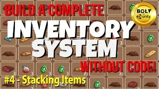 My Complete Inventory System (Without Code!) # 4 - Stacking Items - Bolt + Unity