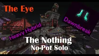 Wynncraft - The Nothing + Dawnbreak Heavy Hybrid EO No-Pot