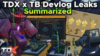 TDX x TB Devlog Leaks Summarized (+ Small Analysis) - Tower Defense X Roblox