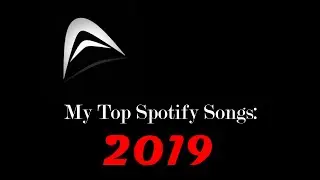 My Spotify Wrapped 2019