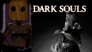 Голый негр с мешком на голове против Гвина [Dark Souls]
