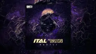 Ital & Tron - Meztli | 
