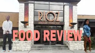 Rioz Brazilian Steakhouse Review