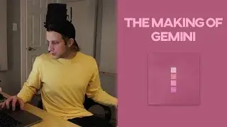 The Making of 'Gemini'