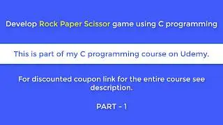 rock paper scissor part - 1 using C programming.