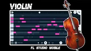 How To Make MELODY in fl Studio Mobile | Violin concerto melody in fl Studio Mobile 2024