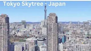 Tokyo Sky Tree   Japan