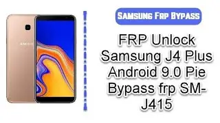 Samsung J4plus  FRP bypass Without pc 100% working  patch 2022 