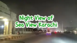 Night View of Sea View Karachi @vlogsbysjabeen6603 #sjabeen #vlogsbysjabeen #seaview #roadtrip