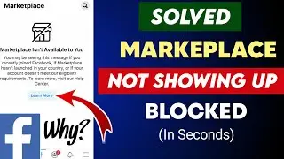 Facebook Marketplace Not Showing Up 2021 | BLOCKED | Why Reason? |Marketplace Not Working