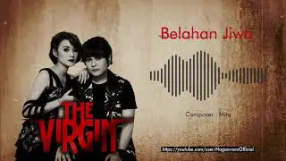 The Virgin - Belahan Jiwa (Official Audio Video)