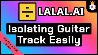 How To Separate Guitar Track From Song Online | The A.I. Tutorial Show | Ep 2