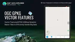 Map Data Explorer iOS and Android App 1.3