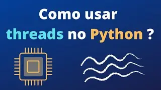 Como usar Threads no Python