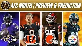 AFC North 2024 Preview & Standings Predictions ! 🔥