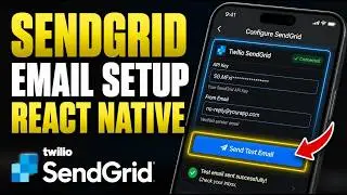 How to setup Twilio SendGrid transactional email in React Native apps - Complete Guide