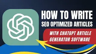 How To Write SEO Optimized Articles In Any Niche With ChatGPT