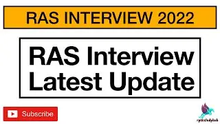 Ras interview latest update