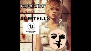 "RECREATING" Silent Hill 3 in Unreal Engine. 🤯