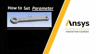 10 How to Set Parameter in Ansys ? Assign Parameter to Dimension. Modeling Technique In Ansys WB