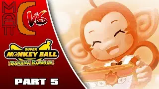 Matt-C vs. Super Monkey Ball Banana Rumble || Part 5: Doctor Officer Saves The Day (Sort Of)!