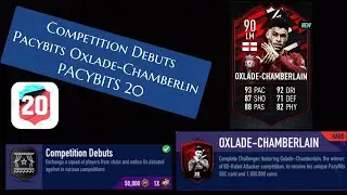PACYBITS 20 - Competition Debuts // PACYBITS Oxlade-Chamberlain SBC Set