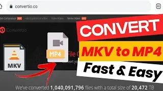 Cara Convert MKV Menjadi MP4