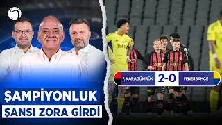 G.Saray Şampiyon, F.Bahçe 2. Olamaz! | K.Gümrük - Fenerbahçe Maç Sonu | Ahmet Çakar, Bülent Uygun